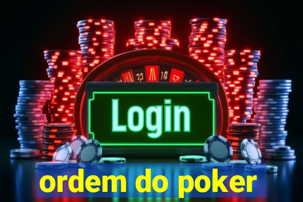 ordem do poker